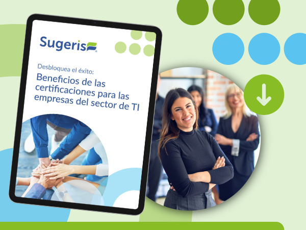 E-book Beneficios de las Certificaciones para las Empresas del Sector de TI